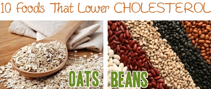 10 Foods That Lower Cholesterol – How To Lower Cholesterol Naturally With Home Remedies?