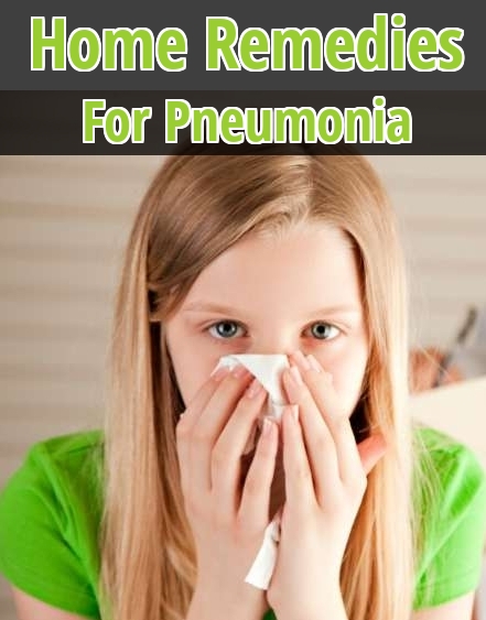 5 Useful Natural Home Remedies For Pneumonia | Pneumonia Symptoms & Causes