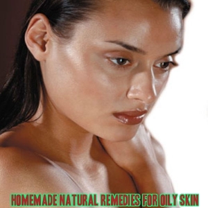 Homemade Natural Remedies For Oily Skin