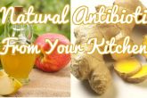 10 Natural Antibiotics From Your Kitchen