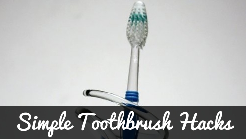 12 Simple Toothbrush Hacks Necessary for Oral Health