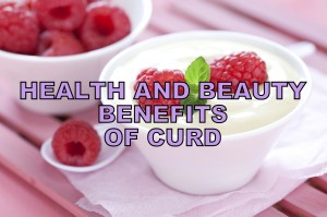 12 Fantastic Health And Beauty Benefits Of Curd