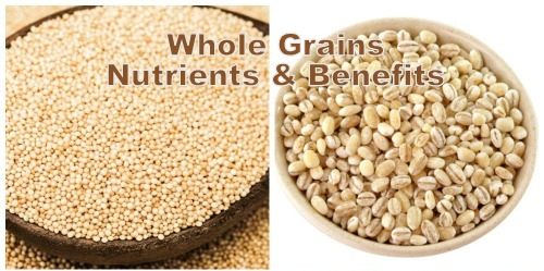 20 Types Of Whole Grains, Nutrients In Them And Their Benefits