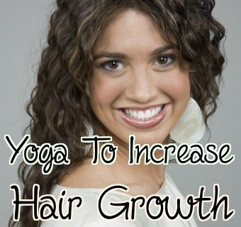 Yoga to Reduce Hair Fall and Increase Hair Growth