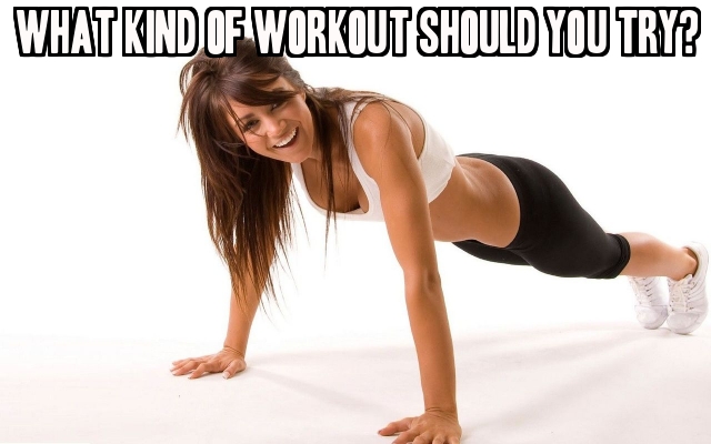 Quiz: What Kind Of Workout / Fitness Routine Should You Try In 2015?