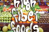 Foods High in Fiber - 10 of the Best High Fiber Foods